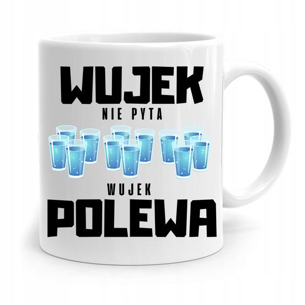 Kubek Prezent Dla Wujka Wujek Nie Pyta Polewa Z Nadrukiem Ze Zdjęciem zdjęcie 1