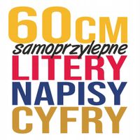 LITERY CYFRY SAMOPRZYLEPNE naklejki REKLAMA - 60cm