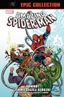 Powrót złowieszczej szóstki. Amazing Spider-Man