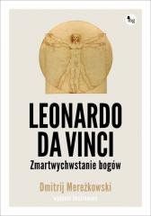 Leonardo da Vinci. Zmartwychwstanie bogów Dmitrij Mereżkowski