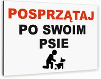 Tabliczka znak informacyjny 30x20 Biała POSPRZĄTAJ PO SWOIM PSIE Nierdzewna