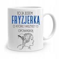 Kubek Dla Fryzjera Barbera To Ja Jestem Fryzjerką Z Nadrukiem Ze Zdjęciem