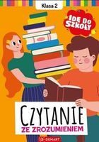 KSIĄŻKA IDĘ DO SZKOŁY CZYTANIE ZE ZROZUMIENIEM KLASA 2 DEMART