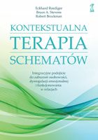 Kontekstualna terapia schematów. Integracyjne podejście do zaburzeń osobow…