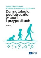 Dermatologia pediatryczna w teorii i przypadkach 1