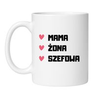 KUBEK "MAMA ŻONA SZEFOWA"