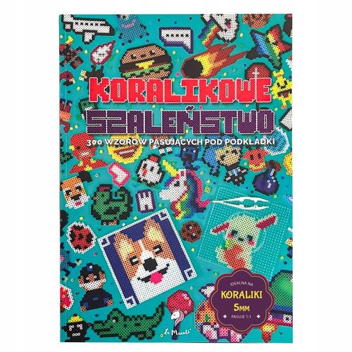 Książka 300 WZORÓW do Koralików do Prasowania Pasuje 1:1 do La Manuli na Arena.pl