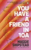 You have a friend in 10A