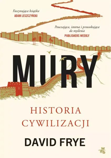 Mury. Historia cywilizacji zdjęcie 1