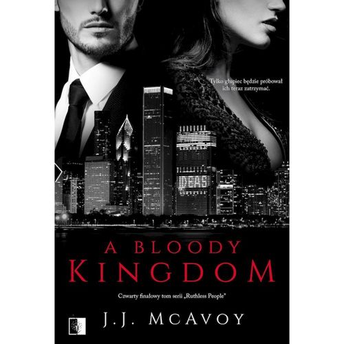 A Bloody Kingdom. Ruthless People. Tom 4 J. J. McAvoy na Arena.pl