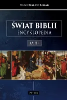 Świat Biblii. Encyklopedia. A-H