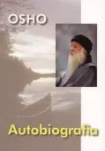 Autobiografia. OSHO