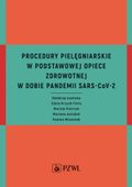 Procedury pielęgniarskie w Podstawowej Opiece Zdrowotnej w dobie pandemii…