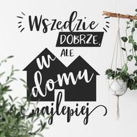 Naklejka W Domu Najlepiej N090 XXL