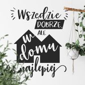Naklejka W Domu Najlepiej N090 XXL