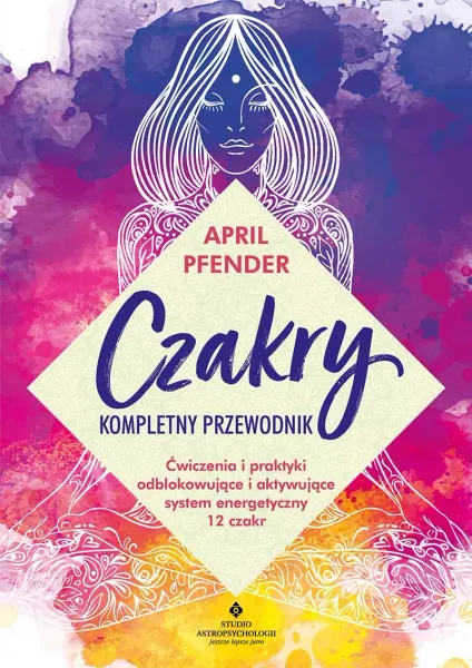 Czakry - kompletny przewodnik zdjęcie 1