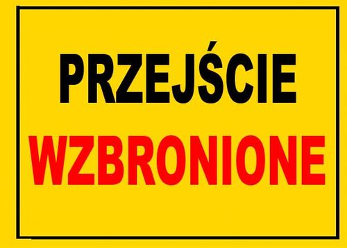 BTO-28 ZNAK TABLICA budowlana przejście wzbronione na Arena.pl