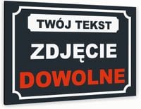 Tabliczka znak informacyjny 40x30 Antracyt ZDJĘCIE DOWOLNE Dibond NADRUK UV