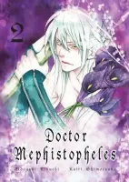 Manga o tajemniczym i przerażającym lekarzu - Doctor Mephistopheles Tom 2