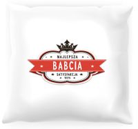 Poduszka Najlepsza Babcia  100% satysfakcji