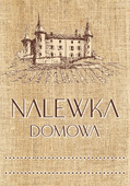 8 x Etykiety RETRO nalepki NALEWKA domowa ZESTAW butelki alkohol 10cm