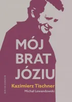 Mój brat, Józiu