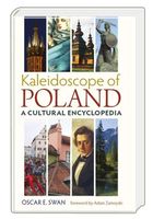 Kaleidoscope of Poland Prolog Oscar E. Swan