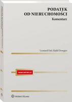 Podatek od nieruchomości. Komentarz Etel Dowgier 2025 Rafał Dowgier, Leona…
