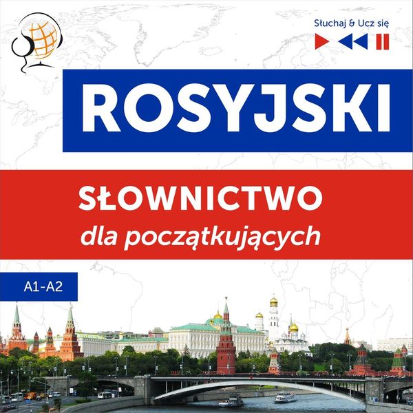 (mp3, pdf) Rosyjski. Słownictwo dla początkujących - Słuchaj & Ucz się