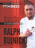 KRONIKA KUCHNI WYJĄTKOWYCH RALPH BUJNICKI