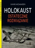 Holokaust. Ostateczne rozwiązanie wyd. 2021