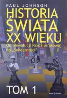 Historia świata XX wieku Tom 1. Wydanie II