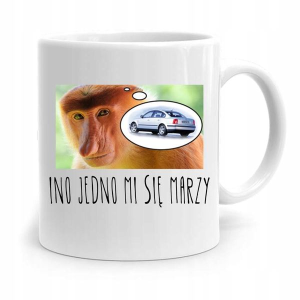 Kubek Śmieszny Nosacz Janusz Jedno Mi Się Marzy Z Nadrukiem Ze Zdjęciem zdjęcie 1