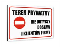 Tabliczka znak informacyjny dibond 20x15 TEREN PRYWATNY NIE DOTYCZY DOSTAW