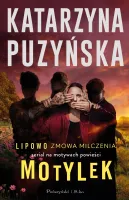 Motylek Wydanie filmowe Tom 1 powieści kryminalnej o policjantach z Lipowa
