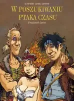 W poszukiwaniu Ptaka Czasu. Tom 1. Przyjaciel Javin