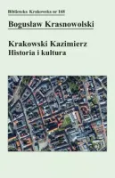 Krakowski Kazimierz. Historia i kultura