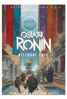 Wojownicze Żółwie Ninja. Ostatni Ronin. Nieznane lata Kevin Eastman