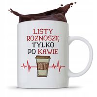 Kubek Prezent Dla Listonosza Tylko Po Kawie Z Nadrukiem Ze Zdjęciem