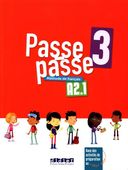 Passe-Passe 3 Methode de francais A2.1 Agnes Gallezot, Laurent Pozzana, Na…