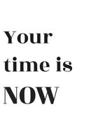Plakat 20x30cm Z Napisami Nowoczesny Cytat Your Time Is Now