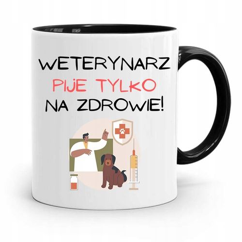 Kubek Czarny Dla Weterynarza Pije Tylko Na Zdrowie Z Nadrukiem Ze Zdjęciem na Arena.pl