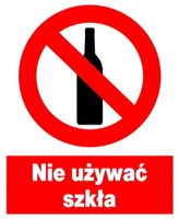 ZZO-32 ZNAK TABLICZKA BHP Nie używać szkła