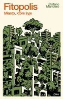 Fitopolis. Miasto, które żyje