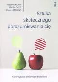 Sztuka skutecznego porozumiewania się (wyd. 2021)
