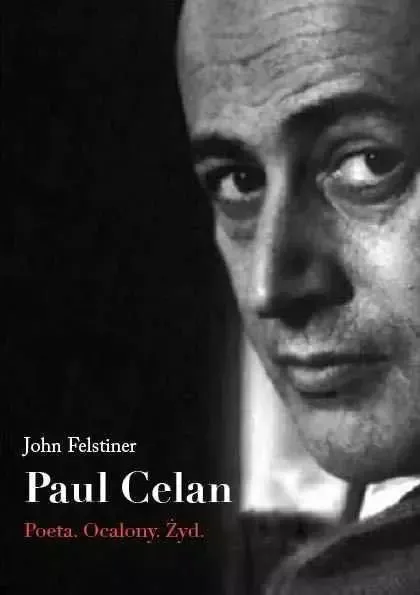 Paul Celan. Poeta, ocalony, Żyd zdjęcie 1