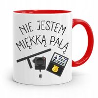 Kubek Czerwony Policjanta Nie Jestem Miękką Pałą Z Nadrukiem Ze Zdjęciem