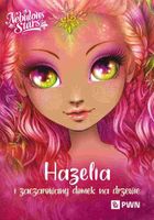 Nebulous Stars. Hazelia i zaczarowany domek na drzewie