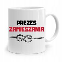 Dla Prezesa Viceprezesa Kubek Prezes Zamieszania Z Nadrukiem Ze Zdjęciem