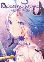 Manga o dziewczynie, która chce zostać aniołem - Królestwo kwarcu Tom 1